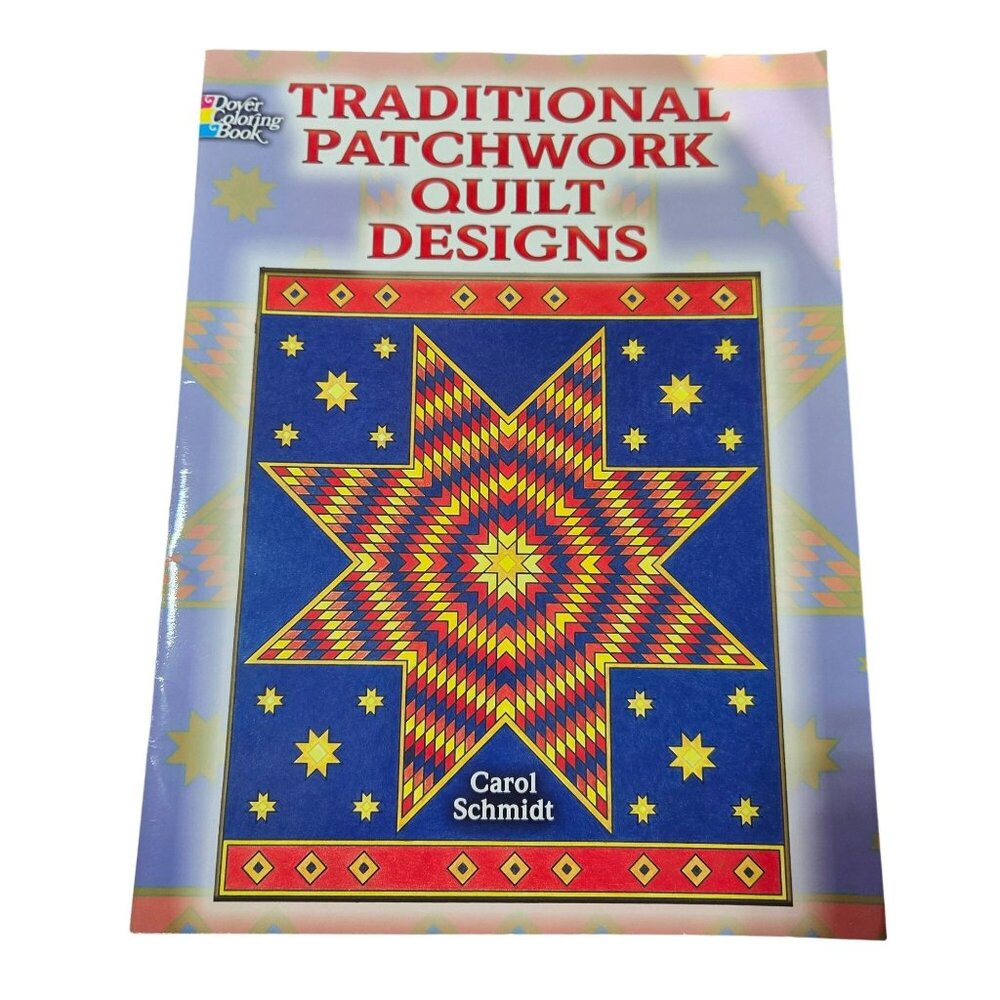 Adult Coloring Book Traditional Patchwork Quilt Designs by Carol Schmidt